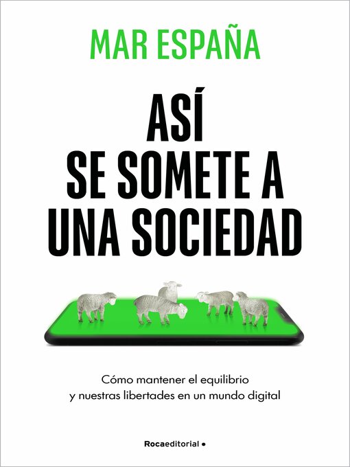 Title details for Así se somete a una sociedad by Mar España - Available